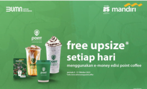 Gratis Upsize Dengan Kartu e-Money Edisi Point Coffee