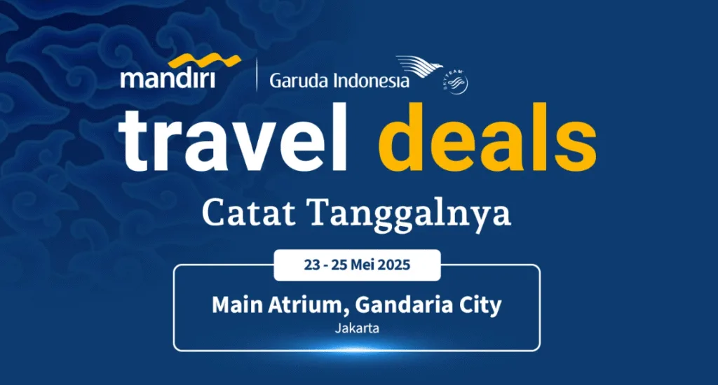 Garuda Indonesia Mandiri Travel Deals di Gandaria City Mall Jakarta